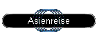 Asienreise